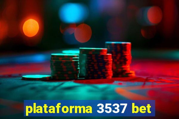 plataforma 3537 bet